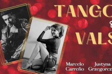 Warsztaty Tango i Tango Vals z Marcelo Carreño i Justyną Grzegorczyk